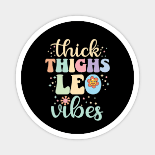 Retro groovy thick thighs leo vibes Leo Zodiac Sign astrology July August Birthday Leo Magnet